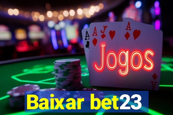 Baixar bet23